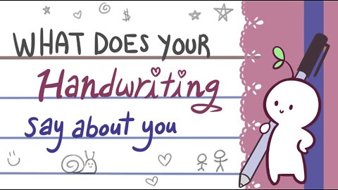 What Does Your Handwriting Say About You?