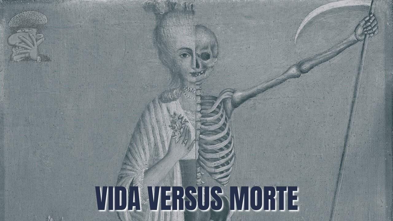 Vida versus Morte