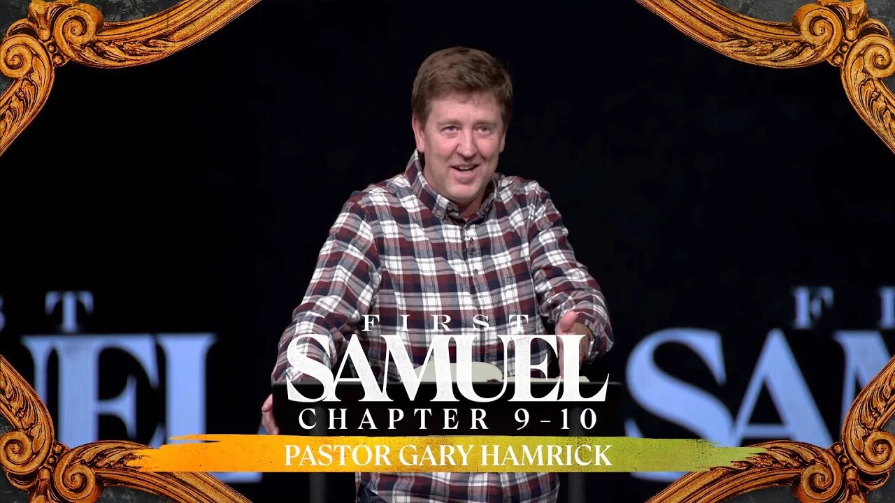 Verse by Verse Bible Study | 1 Samuel 9-10 | Gary Hamrick