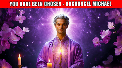 YOU HAVE BEEN CHOSEN FOR THIS MISSION OF AWAKENING! 🕉 MESSAGE FROM ARCHANGEL MICHAEL 🕉