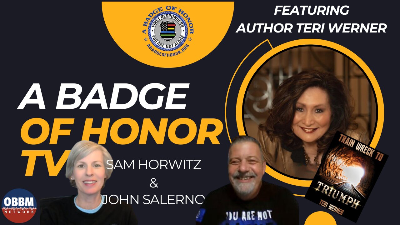A Badge of Honor - Featuring Author, Speaker Teri Werner