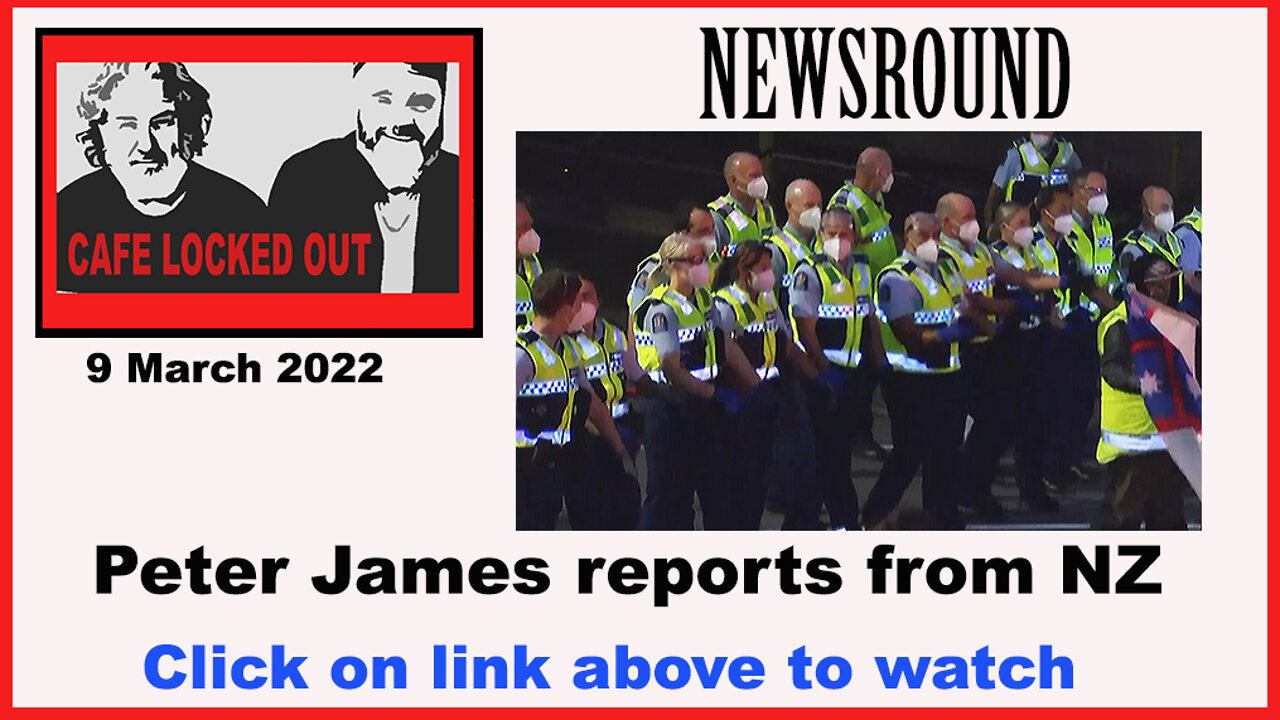 Peter James report NZ 9 March 2022