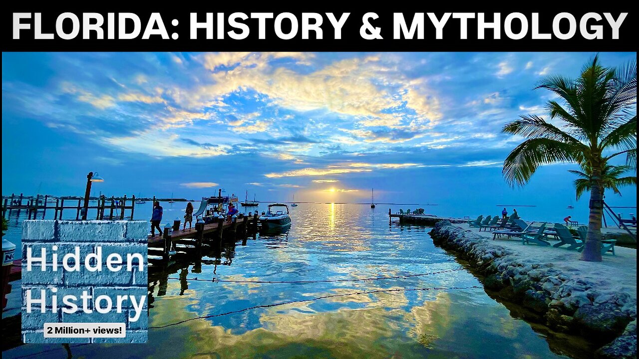 Florida: History, Mythology and Folklore *FULL DOCUMENTARY*