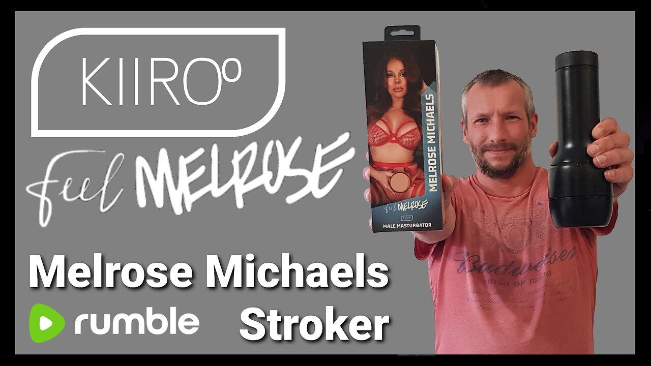 FeelMelrose Stroker From Kiiroo - MelRose Michaels