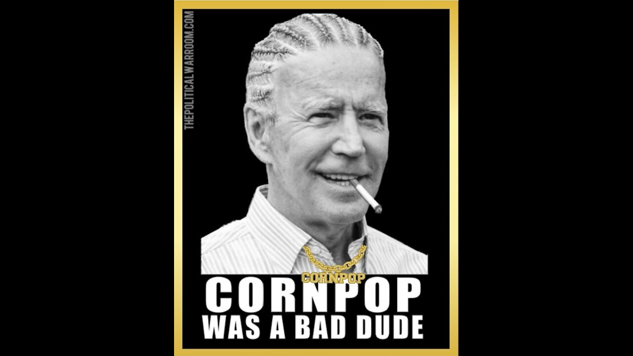 💰 " JOE BIDEN'S 'CORNPOP' GANGSTA'S PARADISE AMERICA" 💰