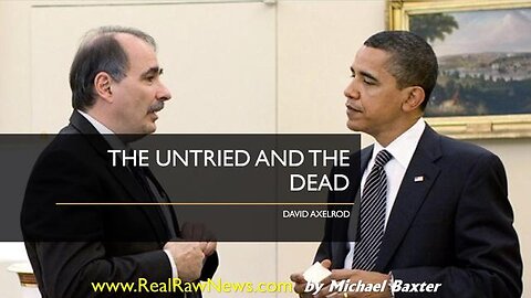 THE UNTRIED AND THE DEAD - DAVID AXELROD