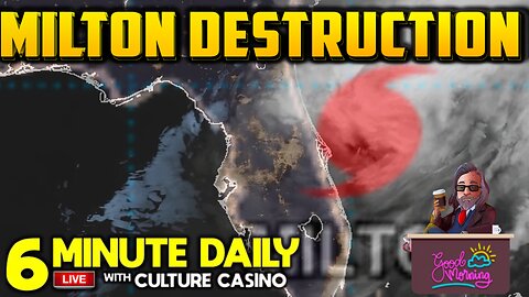 Milton Destruction- 6 Minute Daily - October 10th