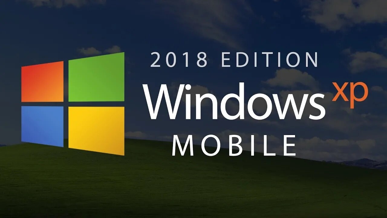 Windows XP Mobile — 2018 Edition