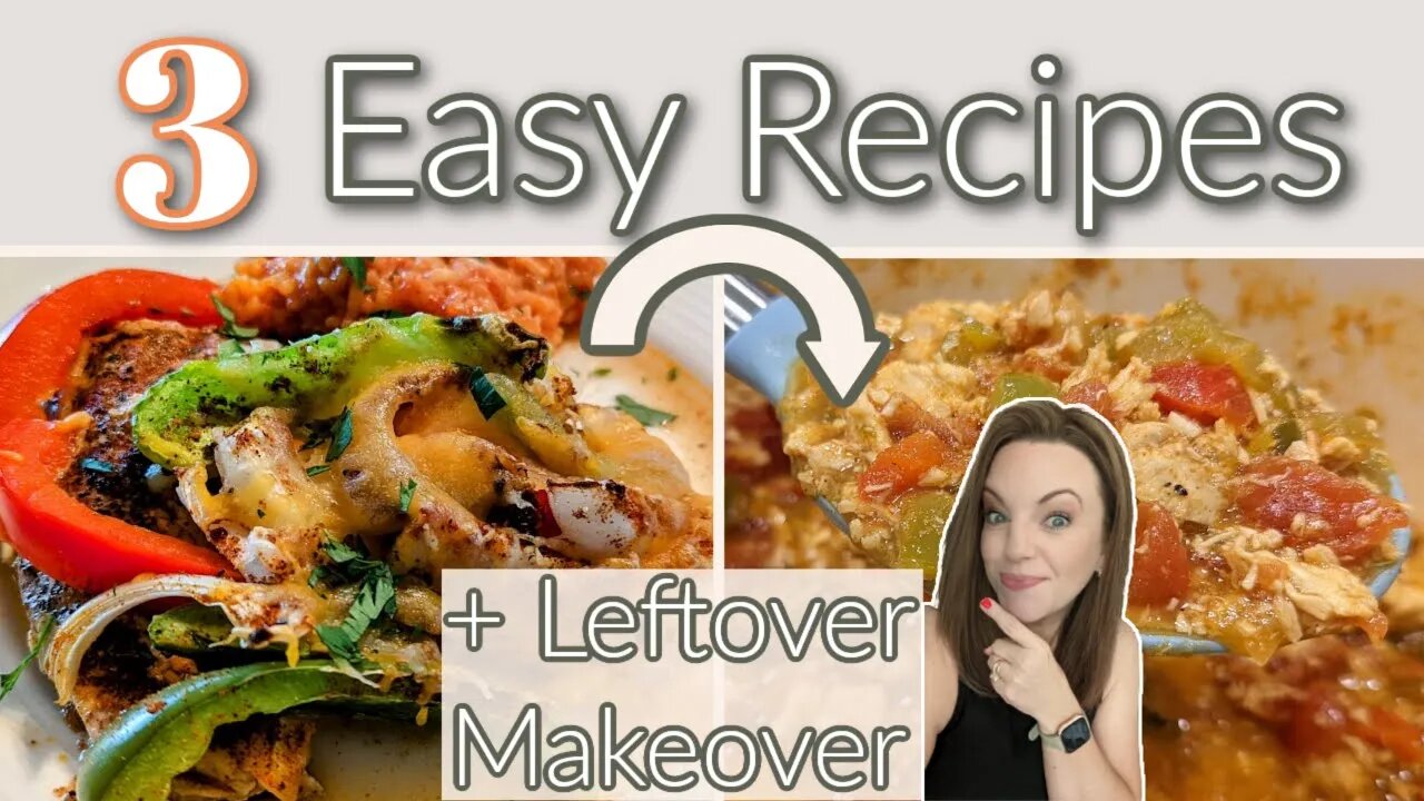 EASY WEEKNIGHT DINNER IDEAS | LEFTOVER MAKEOVER!! | NO. 130