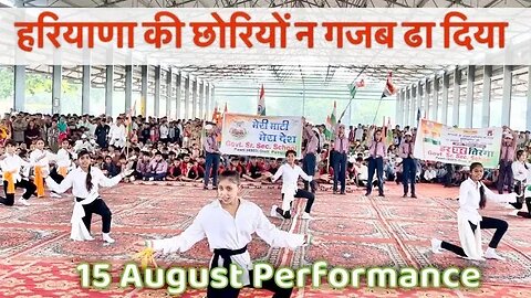 15 August Performance 💃 | Super Power Girls 🏆 | Haryana