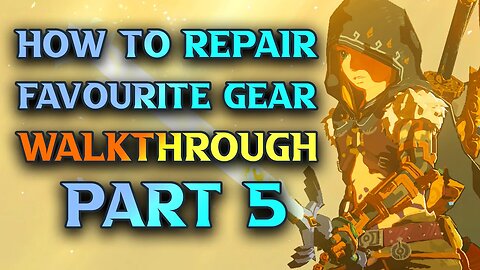 DO MORE DAMAGE & How To Repair Hylian Shield And Other Items Tears Of The Kingdom Walkthrough Part 5