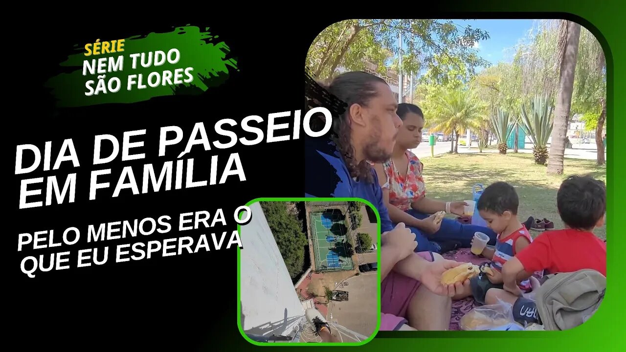 Passeio em Família (e problema no condomínio!)