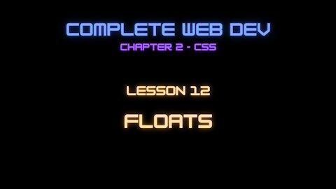 Complete Web Developer Chapter 2 - Lesson 12 Floats