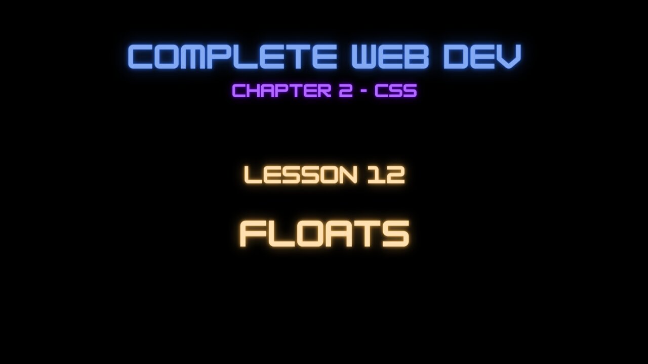 Complete Web Developer Chapter 2 - Lesson 12 Floats