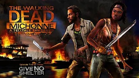 Telltale The Walking Dead Michonne Episode 2 Give No Shelter
