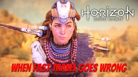Horizon: Forbidden West | When Fast Travel Goes Wrong