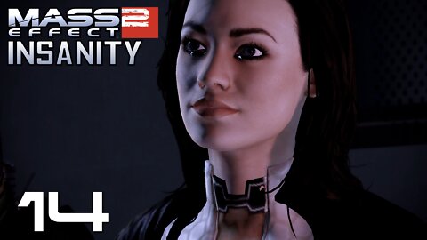 Mass Effect 2 Insanity Ep 14: Saving Miranda's Sister