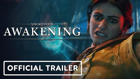 Unknown 9: Awakening - Official Cinematic Launch Trailer