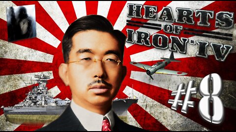 Let´s Play Hearts of Iron IV | No Step Back | Empire of Japan | PART 8
