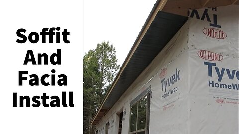Installing Soffit And Facia Pole Barn House Ep 12