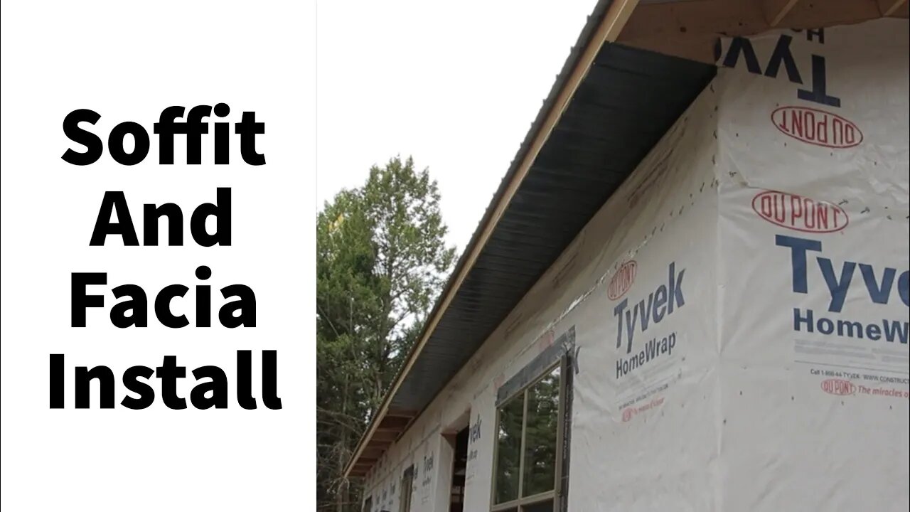 Installing Soffit And Facia Pole Barn House Ep 12