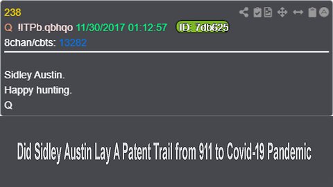 Q 238 - Did Sidley Austin Lay A Patent Trail from 9/11 to Covid-19 Pandemic