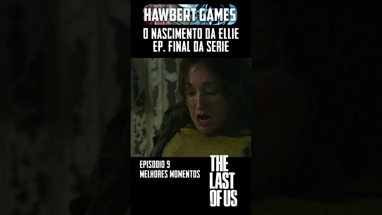 Ellie Nasceu Enquanto Sua Mãe é Atacada Por Um Infectado? #hawbertgames #thelastofus #hbomax