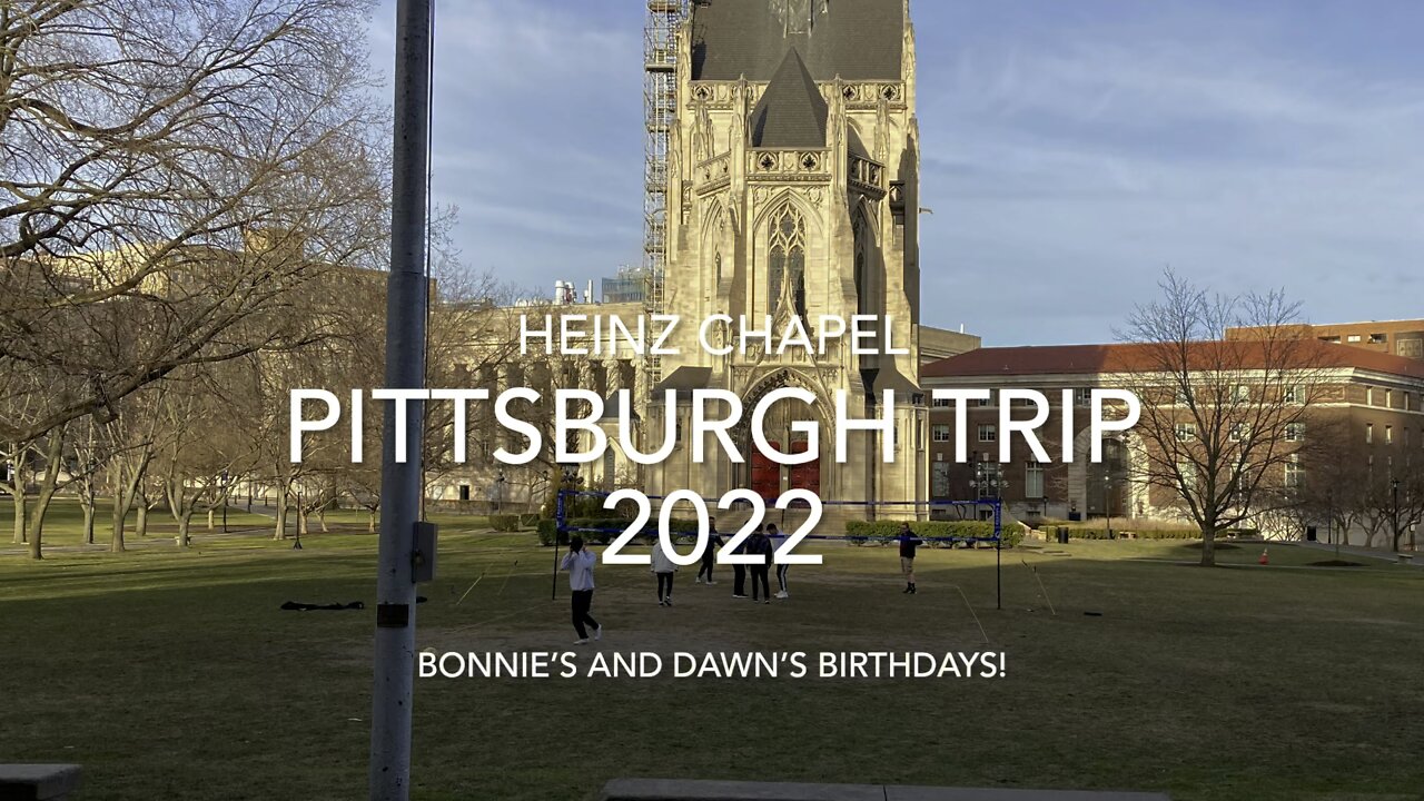 Pittsburgh trip 2022