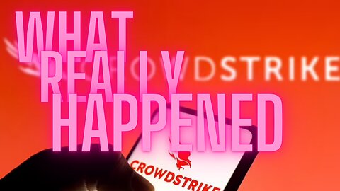 IT expert blows the whistle: CrowdStrike outage "Not an accident" possible coverup for Trump attack