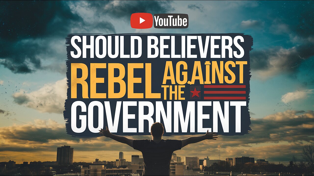 Should Believers Rebel Against the Government? #FaithAndAuthority #ChristianResponse