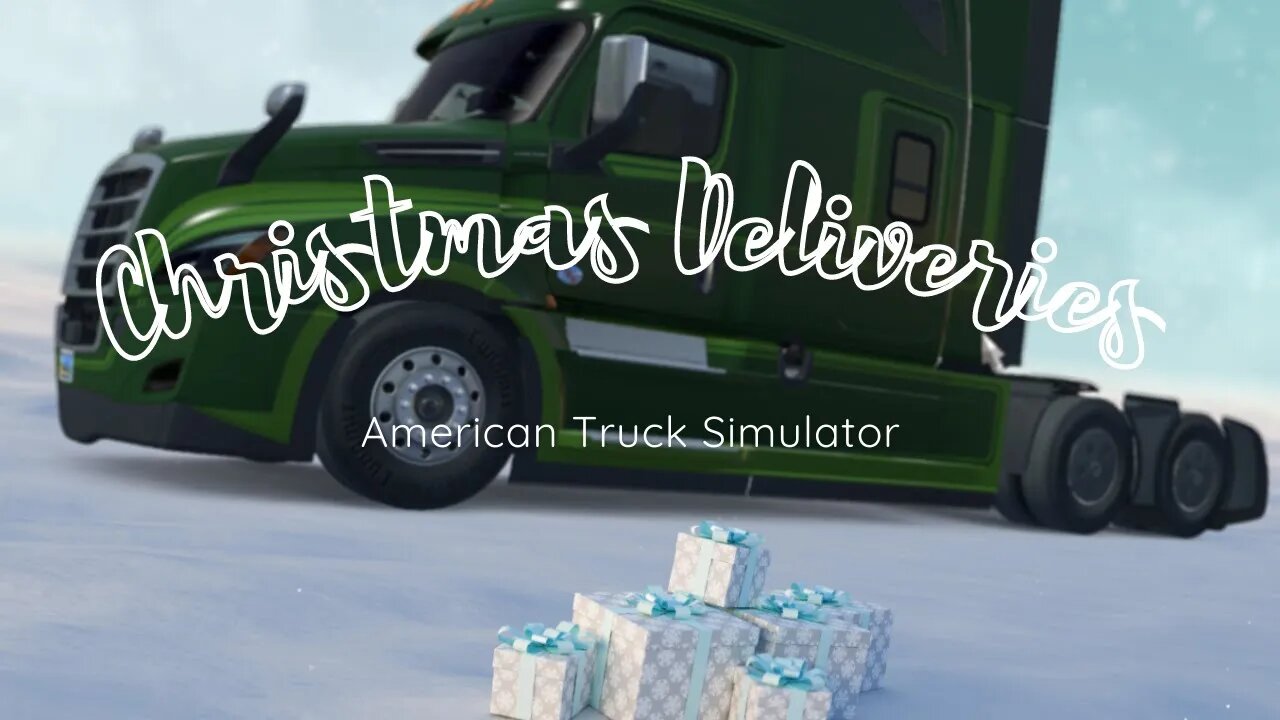 American Truck Simulator | #ChristmasReflections Holiday freight run