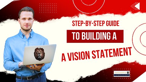 Step-by-Step Guide to Building a Vision Statement