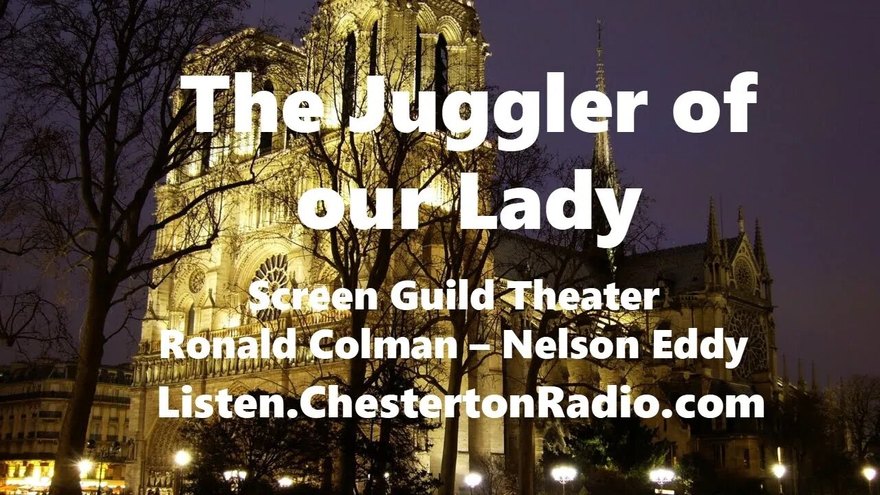 The Juggler of our Lady - Ronald Colman - Nelson Eddy - Screen Guild Players