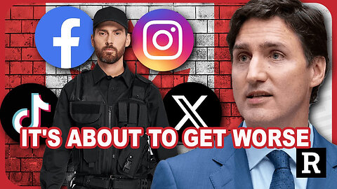 The TYRANNICAL Trudeau Regime Just Did The UNTHINKABLE - It's About To Get WORSE