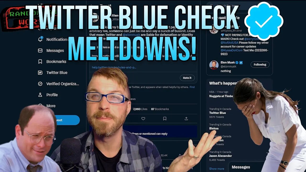 Random At Worst: Twitter Blue Check MELTDOWNS Explained!