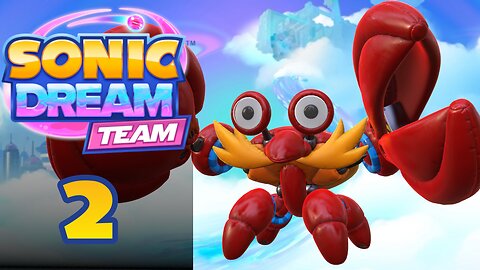 Scrubby Plays Sonic Dream Team | Part 2 | iOS & Android