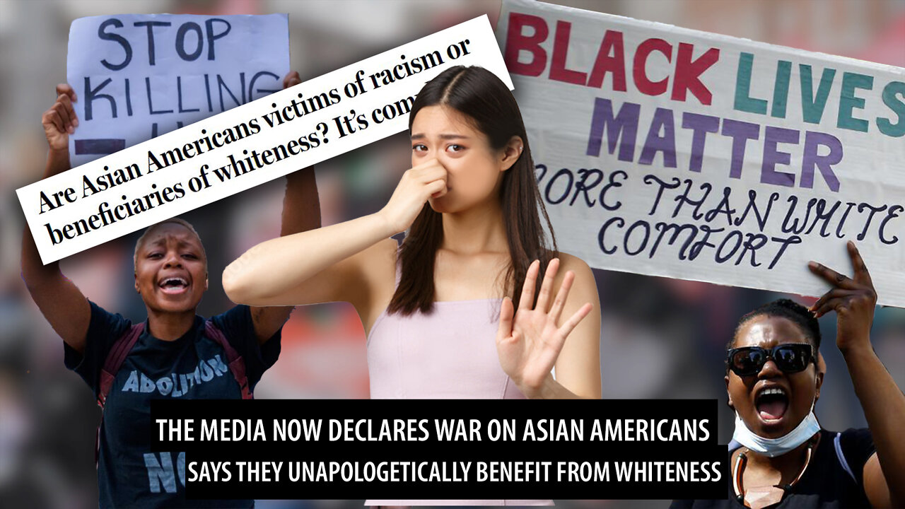 Media Declares War on Asians, Says They Unapologetically Benefit from Whiteness