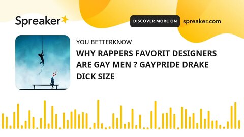 WHY RAPPERS FAVORIT DESIGNERS ARE GAY MEN ? GAYPRIDE DRAKE DICK SIZE