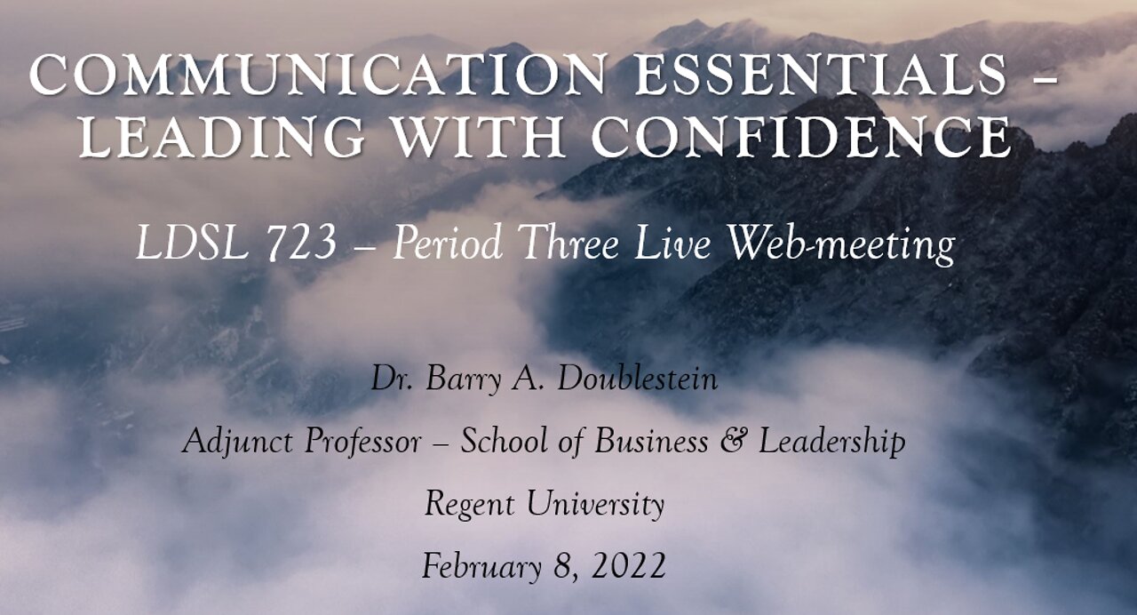 LDSL 723 - Period Three Presentation - Communication Essentials