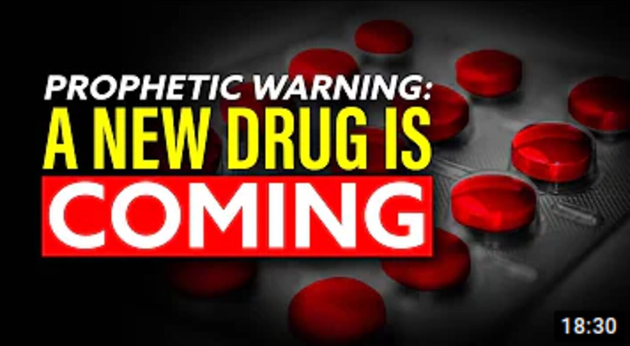 God Is Warning His People About A New Pharmaceutical - Prophecy