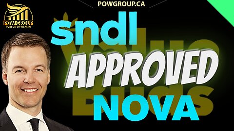 NOVA Shareholders Approve SNDL Arrangement & SNDL Stock Analysis