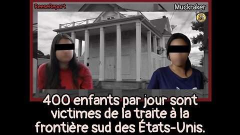 400 enfants par jour sont victimes de la traite à la frontière sud des États-Unis.
