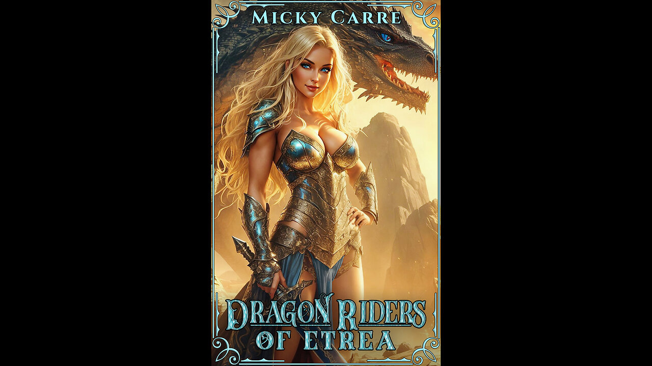Episode 428: Fly with the Dragon Riders of Etrea by Micky Carre
