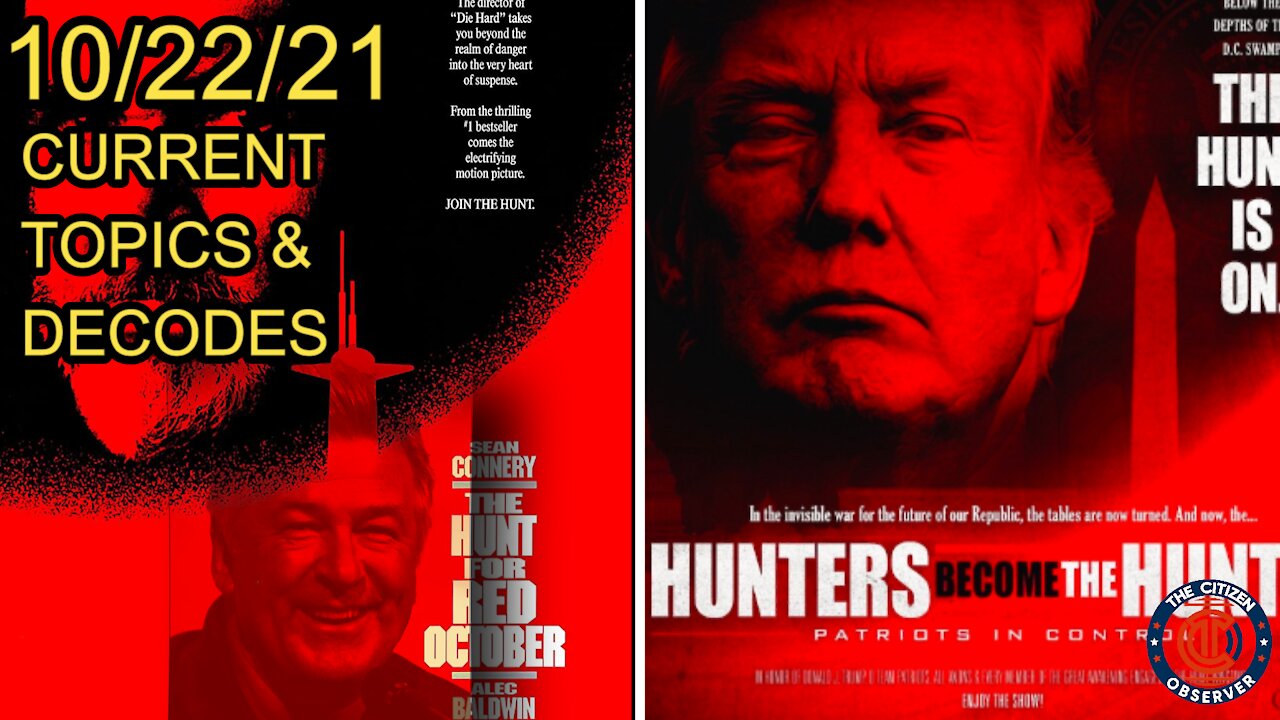 10/23/21 CURRENT TOPICS & DECODES