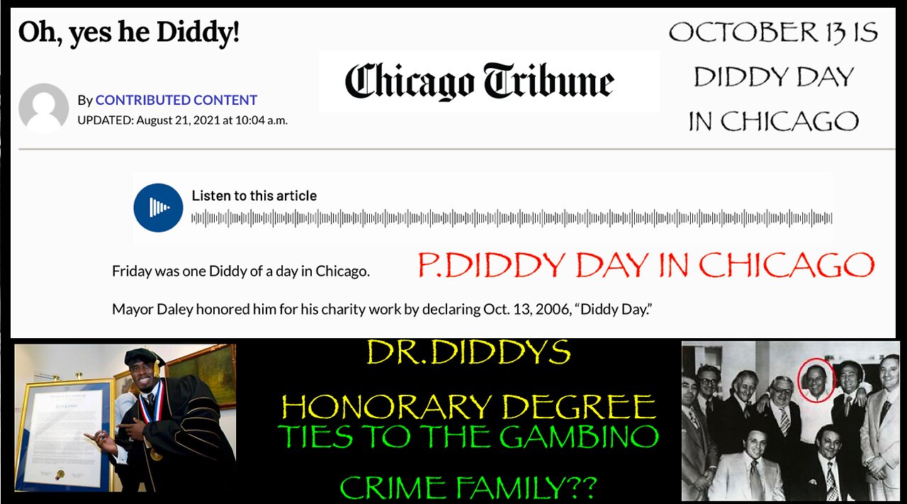 P.DIDDY DAY IN CHICAGO IS OCTOBER 13 | HONORARY DOCTORATE MADE HIM DR. DIDDY | GAMBINO FAMILY TIES?