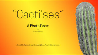 Cactus Poem: "Cacti'ses"