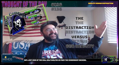 136 The Distraction Versus Our Reality (Clean)