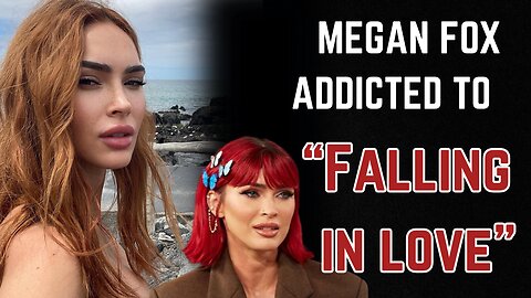 The Delusions of Megan Fox