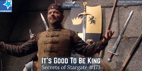 It's Good to Be King (Secrets of Stargate SG1) - The Secrets of Stargate