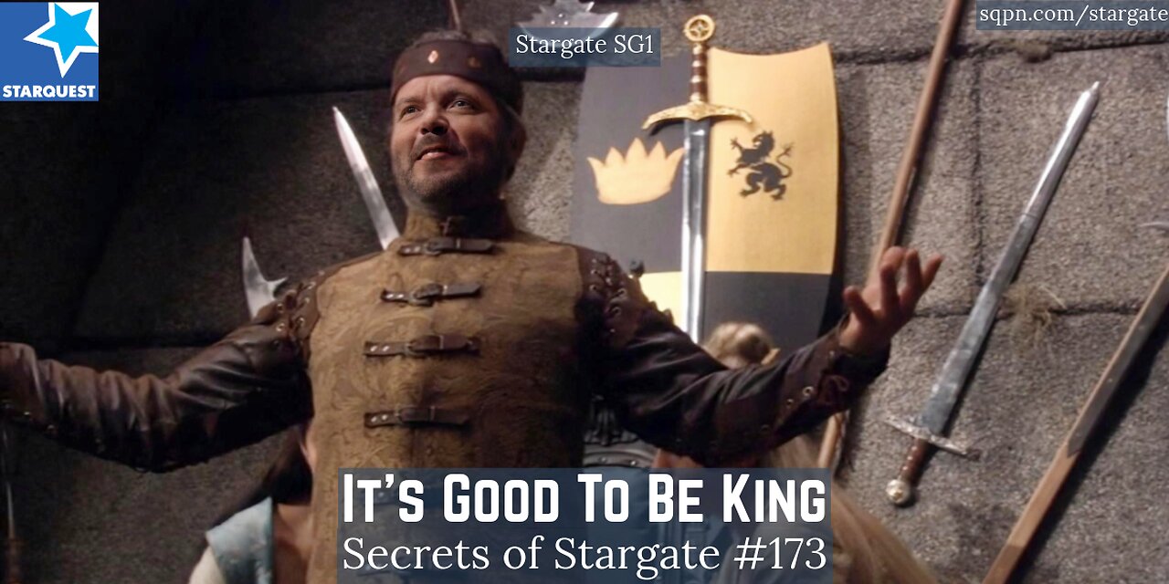 It's Good to Be King (Secrets of Stargate SG1) - The Secrets of Stargate